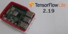 Install Precompiled TensorFlow Lite 2.19 on Raspberry Pi
