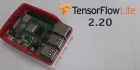 Install Precompiled TensorFlow Lite 2.20 on Raspberry Pi