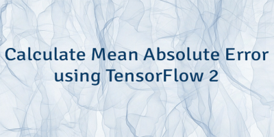 Calculate Mean Absolute Error using TensorFlow 2