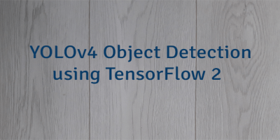 YOLOv4 Object Detection using TensorFlow 2