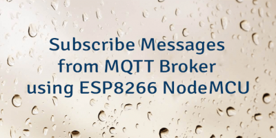 Subscribe Messages from MQTT Broker using ESP8266 NodeMCU