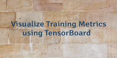 Visualize Training Metrics using TensorBoard