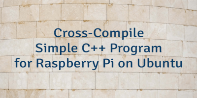 Cross-Compile Simple C++ Program for Raspberry Pi on Ubuntu