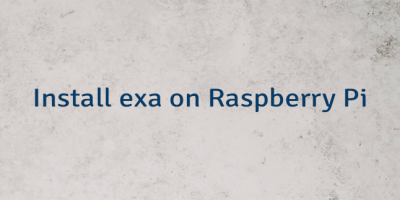 Install exa on Raspberry Pi