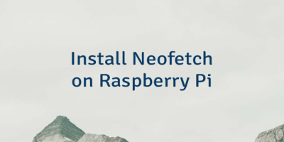 Install Neofetch on Raspberry Pi