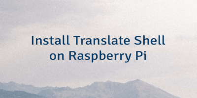 Install Translate Shell on Raspberry Pi