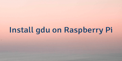 Install gdu on Raspberry Pi