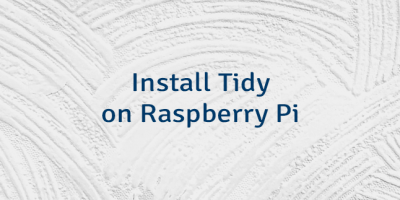 Install Tidy on Raspberry Pi
