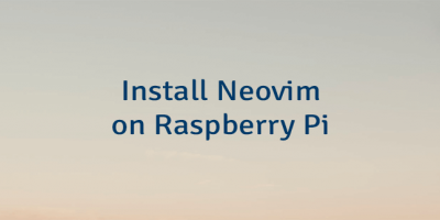 Install Neovim on Raspberry Pi