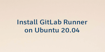 Install GitLab Runner on Ubuntu 20.04