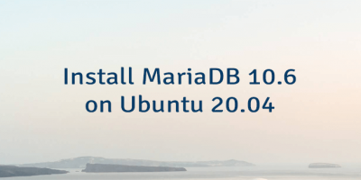 Install MariaDB 10.6 on Ubuntu 20.04