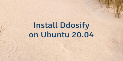 Install Ddosify on Ubuntu 20.04