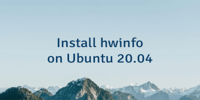 Install hwinfo on Ubuntu 20.04