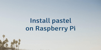 Install pastel on Raspberry Pi