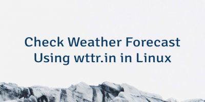 Check Weather Forecast Using wttr.in in Linux