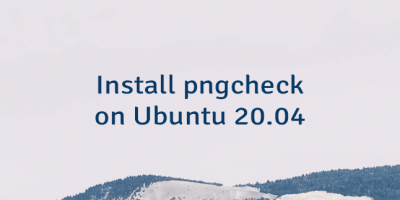 Install pngcheck on Ubuntu 20.04