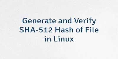 Generate and Verify SHA-512 Hash of File in Linux