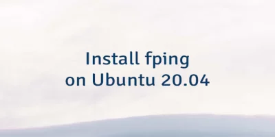 Install fping on Ubuntu 20.04
