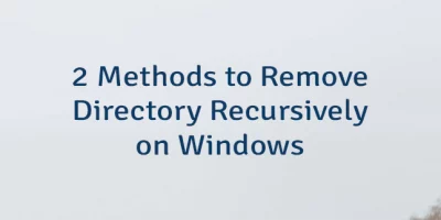 2 Methods to Remove Directory Recursively on Windows