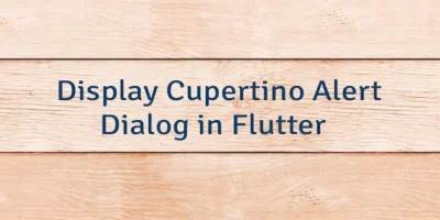 Display Cupertino Alert Dialog in Flutter