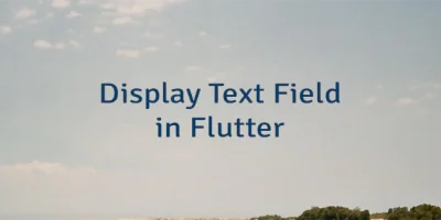 Display Text Field in Flutter