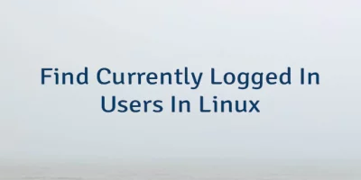 Find Currently Logged In Users In Linux