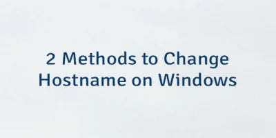 2 Methods to Change Hostname on Windows