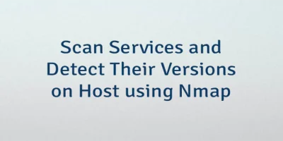 Scan Services and Detect Their Versions on Host using Nmap