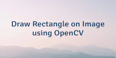 Draw Rectangle on Image using OpenCV