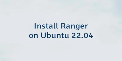 Install Ranger on Ubuntu 22.04