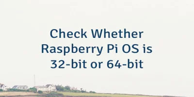 Check Whether Raspberry Pi OS is 32-bit or 64-bit