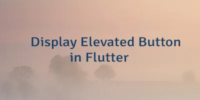 Display Elevated Button in Flutter