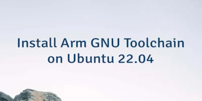 Install Arm GNU Toolchain on Ubuntu 22.04