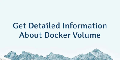 Get Detailed Information About Docker Volume