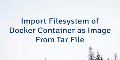Import Filesystem of Docker Container as Image From Tar File