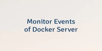 Monitor Events of Docker Server
