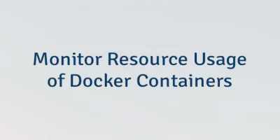 Monitor Resource Usage of Docker Containers