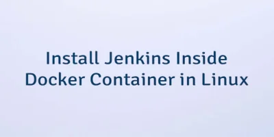 Install Jenkins Inside Docker Container in Linux
