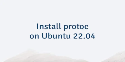 Install protoc on Ubuntu 22.04