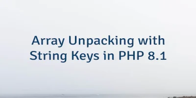 Array Unpacking with String Keys in PHP 8.1