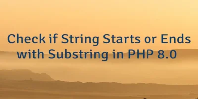 Check if String Starts or Ends with Substring in PHP 8.0