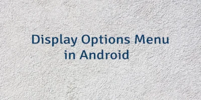 Display Options Menu in Android