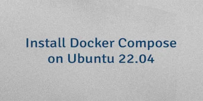 Install Docker Compose on Ubuntu 22.04