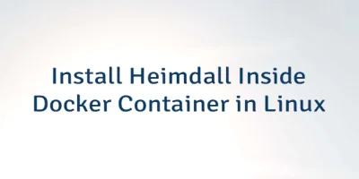 Install Heimdall Inside Docker Container in Linux