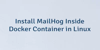 Install MailHog Inside Docker Container in Linux