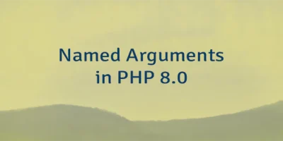 Named Arguments in PHP 8.0