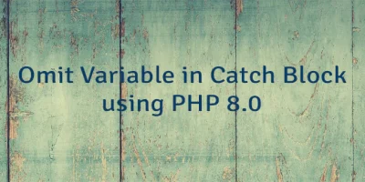 Omit Variable in Catch Block using PHP 8.0