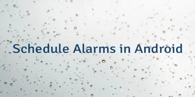 Schedule Alarms in Android