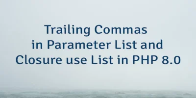 Trailing Commas in Parameter List and Closure use List in PHP 8.0