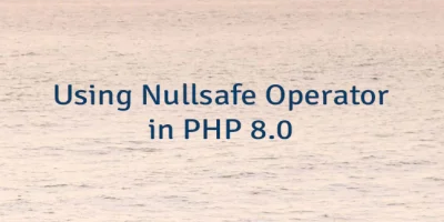 Using Nullsafe Operator in PHP 8.0